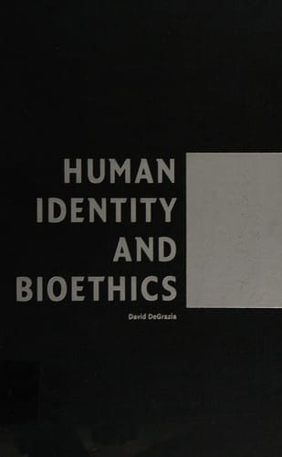 Human Identity and Bioethics