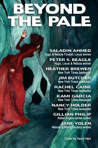 Beyond the Pale: A Fantasy Anthology