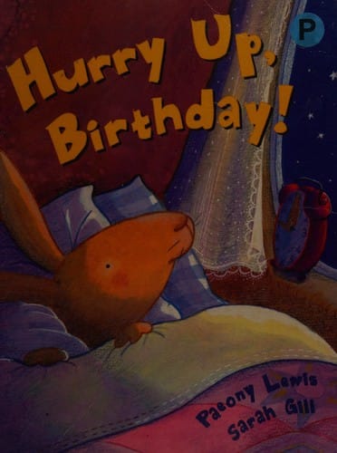 Hurry up, birthday!