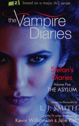 The Vampire Diaries: Stefan's Diaries Volume 5 The Asylum