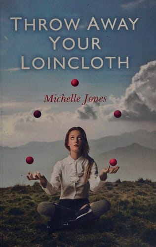 Throw away your loincloth