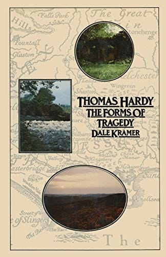 Thomas Hardy: The Forms of Tragedy