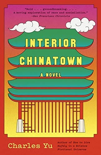 Interior Chinatown: A Novel