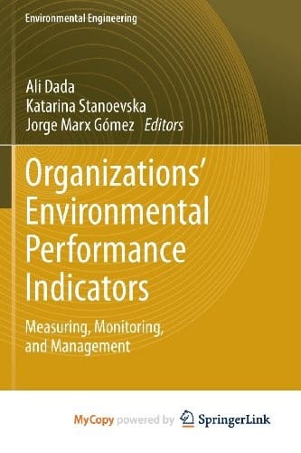 Organizations' Environmental Performance Indicators: Measuring, Monitoring, and Management