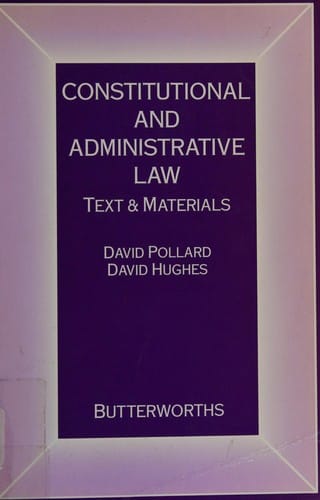 Constitutional and administrative law: text and materials