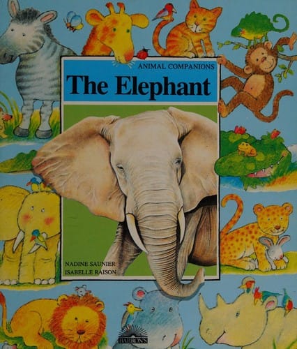 The Elephant (Animal Companions)