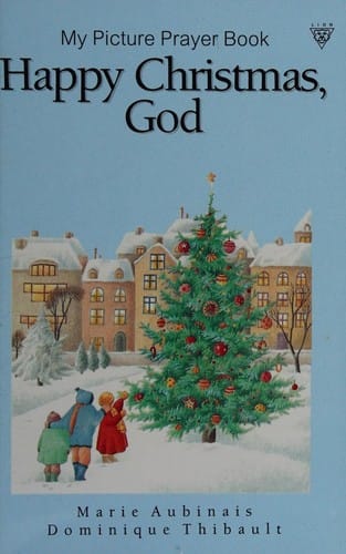 Happy Christmas, God