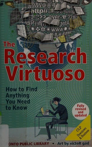 The research virtuoso: how to find anything you need to know