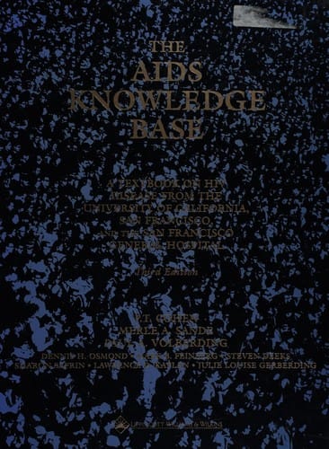 The AIDS knowledge base: a textbook on HIV disease from the University of California, San Francisco School of Medicine, and San Francisco General Hospital