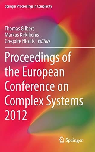 Proceedings of the European Conference on Complex Systems 2012