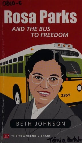 Rosa Parks and the bus to freedom