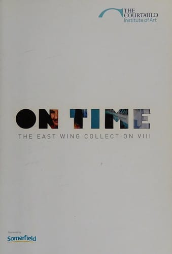 On time, the East Wing Collection VIII