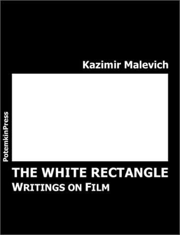 The White Rectangle: Writings on Film
