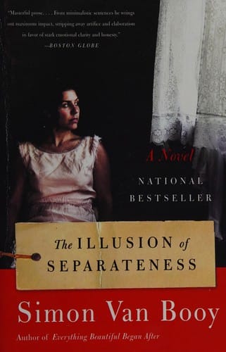 The illusion of separateness: a novel