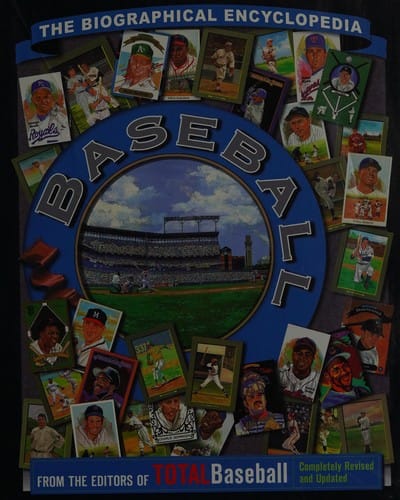 Baseball The Biographical Encyclopedia