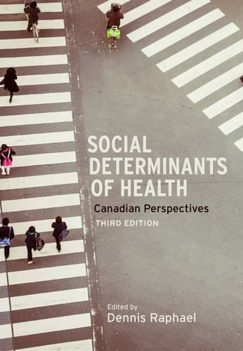 Social Determinants of Health: Canadian Perspectives