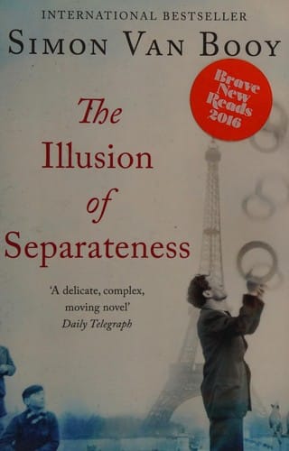 The illusion of separateness
