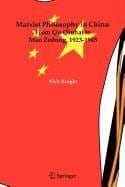 Marxist Philosophy in China: From Qu Qiubai to Mao Zedong, 1923-1945