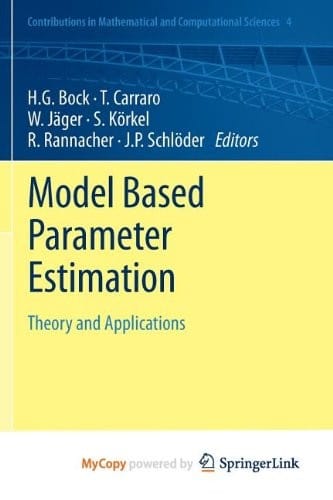 Model Based Parameter Estimation: Theory and Applications