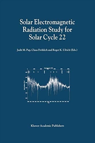 Solar Electromagnetic Radiation Study for Solar Cycle 22: Proceedings of the SOLERS22 Workshop held at the National Solar Observatory, Sacramento Peak, Sunspot, New Mexico, U.S.A., June 17–21, 1996