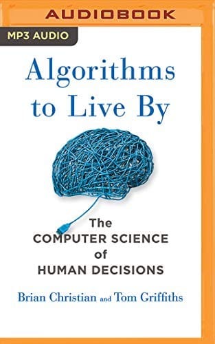 Algorithms to Live By