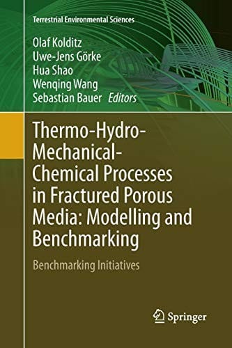 Thermo-Hydro-Mechanical-Chemical Processes in Fractured Porous Media : Modelling and Benchmarking: Benchmarking Initiatives