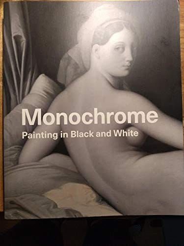Monochrome: Painting in Black and White
