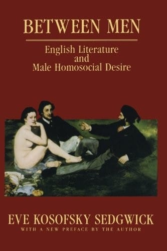Between men: English literature and male homosocial desire