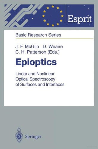 Epioptics: linear and nonlinear optical spectroscopy of surfaces and interfaces