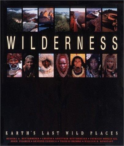 Wilderness: earth's last wild places