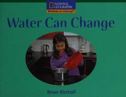 Water Can Change (Windows on Literacy)
