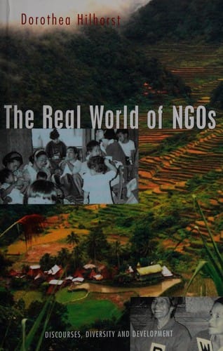The real world of NGOs: discourses, diversity, and development