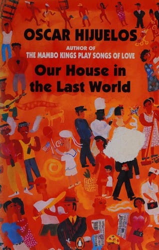 Our House In the Last World