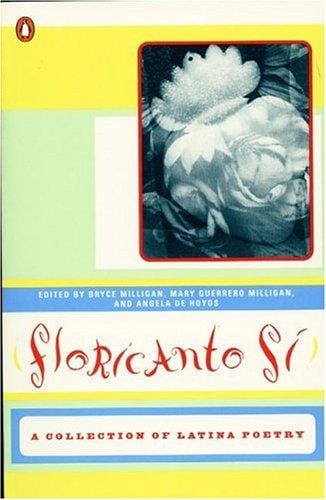 Floricanto sí!: a collection of Latina poetry