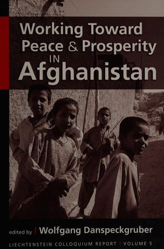 Working toward peace and prosperity in Afghanistan