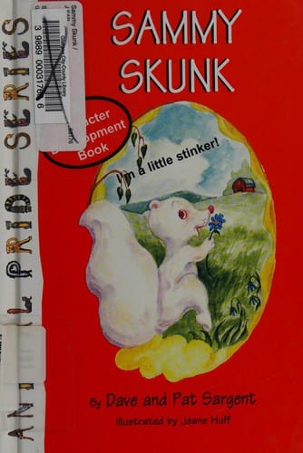 Sammy Skunk: I'm a Little Stinker (Animal Pride Set 1)