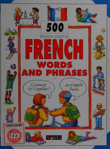 French Words and Phrases (500 Really Useful)