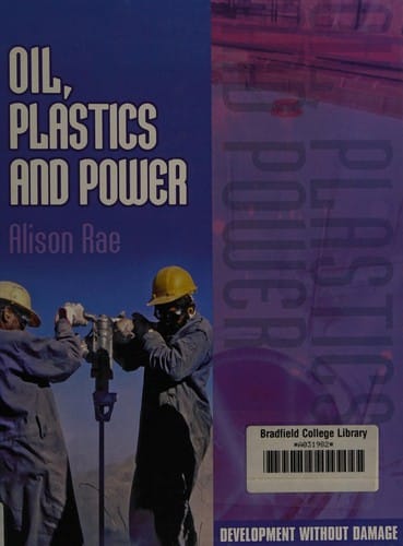 Oil, plastics and power