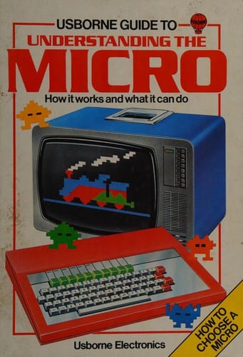 Usborne Guide to Understanding the Micro