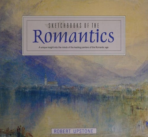 Sketchbooks of the Romantics