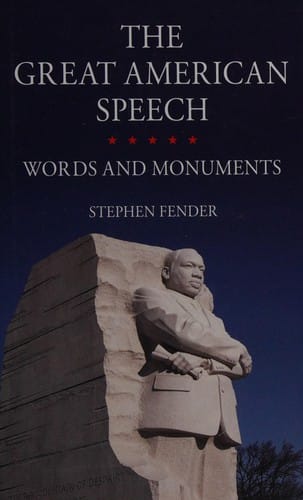 The great American speech: words and monuments