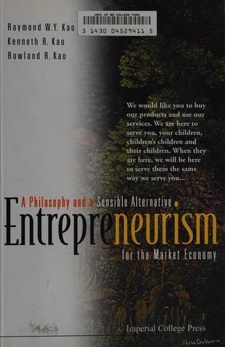 ENTREPRENEURISM: A PHILOSOPHY AND A SENSIBLE ALTERNATIVE FOR THE MARKET ECONOMY.