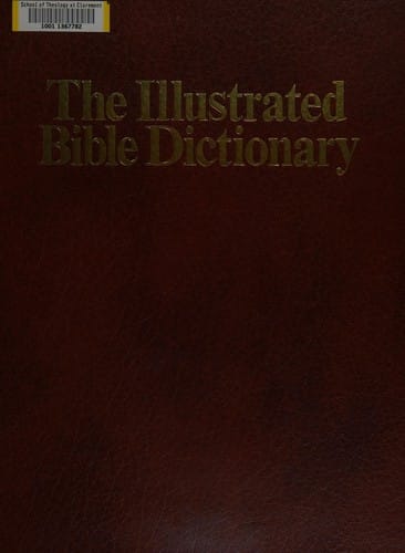 The Illustrated Bible Dictionary. Part 1: Aaron-Golan