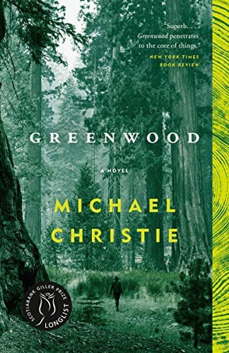GREENWOOD: A NOVEL
