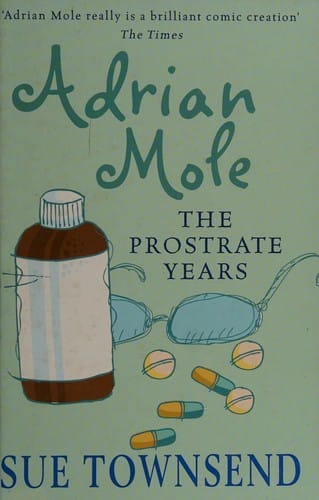 Adrian Mole: the prostate years
