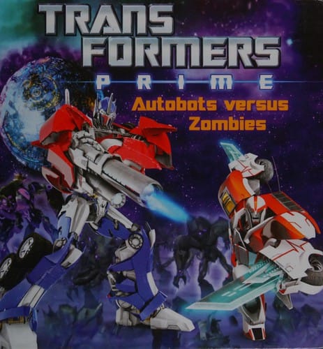 Autobots versus Zombies