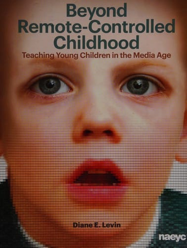 Beyond remote-controlled childhood: teaching young children in the media age
