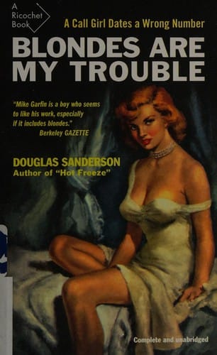 Blondes are my trouble