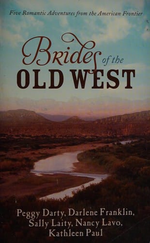 The brides of the Old West