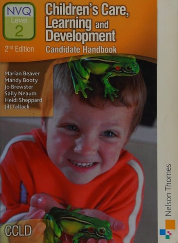 Children's care, learning and development: NVQ 2 candidate handbook